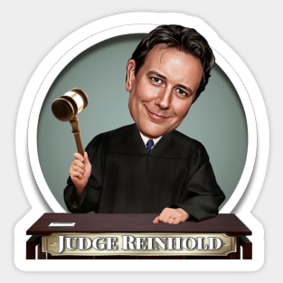 Judge Reinhold Sticker